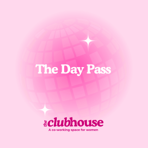 The Clubhouse Co-Working Day Pass